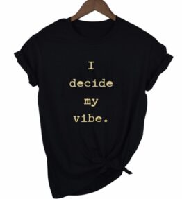 Limited Edition SALE! VACKRALIV YOGA Dressy T-shirt I decide My vibe, black